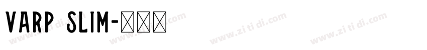 Varp Slim字体转换
